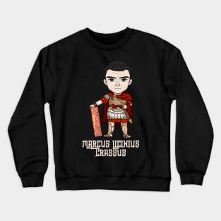 Triumphant Legionnaire: A Tribute to Marcus Licinius Crassus Crewneck Sweatshirt